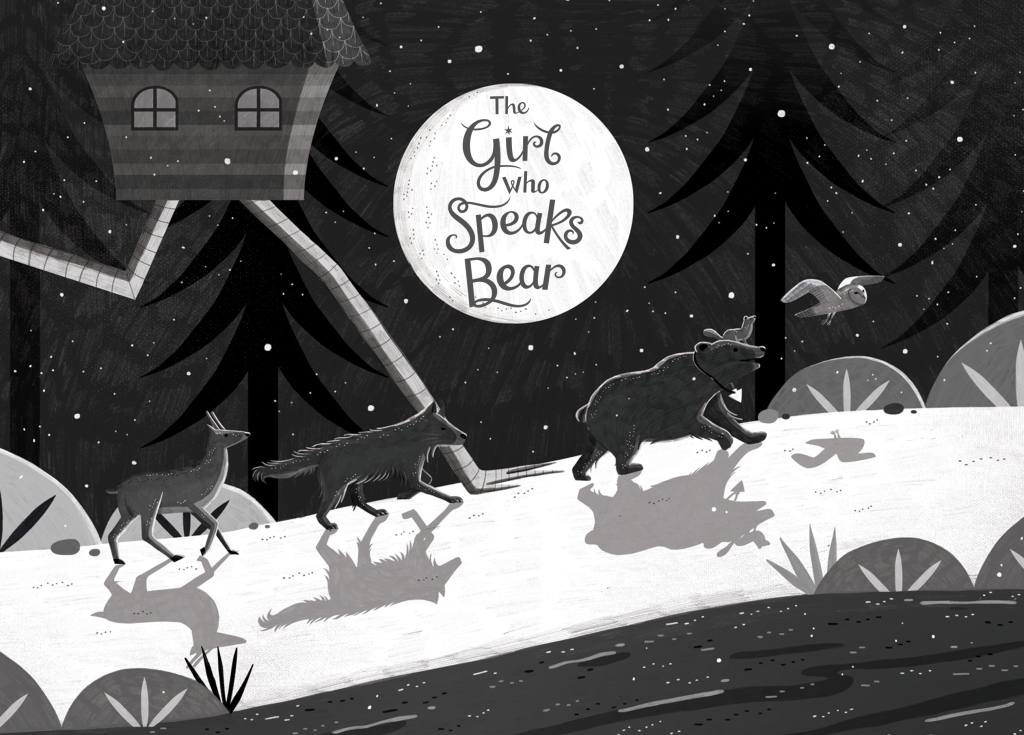 The Girl who Speaks Bear – Sophie Anderson